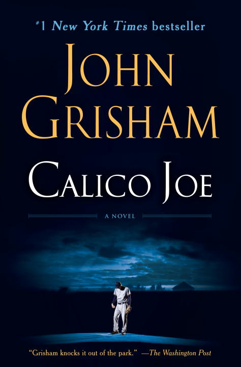 John Grisham/Calico Joe